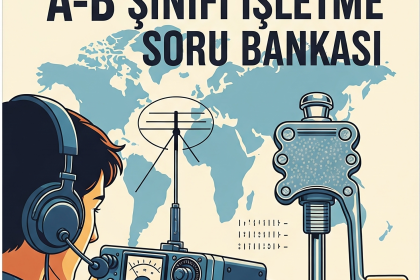 Amatör Telsizcilik A-B Sınıfı İşletme Soru Bankası
