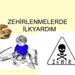 İlk Yardım Zehirlenmeler